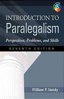 Introduction to paralegalism : perspectives, problems, and skills