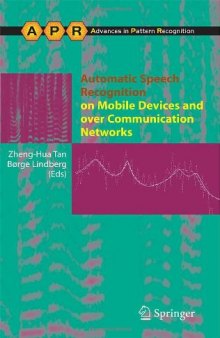 Automatic Speech Recognition on Mobile Devices and over Communication Networks