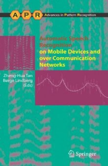 Automatic Speech Recognition on Mobile Devices and over Communication Networks