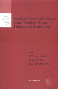 Numerical Analysis 2000 : Linear Algebra - Linear Systems and Eigenvalues (Numerical Analysis 2000)