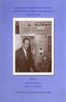 Radar and Atmospheric Science: A Collection of Essays in Honor of David Atlas