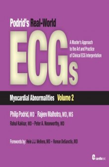Podrid's Real-World ECGs: A Master's Approach to the Art and Practice of Clinical ECG Interpretation. Volume 2, Myocardial Abnormalities