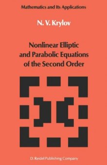 Nonlinear Elliptic and Parabolic Equations of the Second Order
