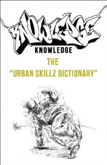 Knowledge - The Urban Skillz Dictionary