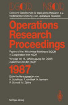 DGOR/NSOR: Papers of the 16th Annual Meeting of DGOR in Cooperation with NSOR/Vorträge der 16. Jahrestagung der DGOR zusammen mit der NSOR