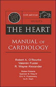Hurst's the heart manual of cardiology