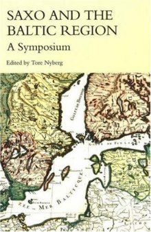Saxo And the Baltic Region: A Symposium