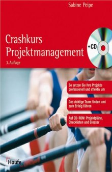 Crashkurs Projektmanagement, 3. Auflage