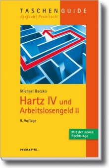 Hartz IV und Arbeitslosengeld II, 9. Auflage (Haufe Taschenguide)  