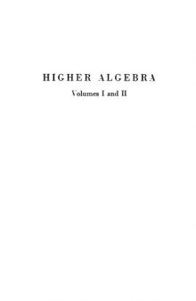 Higher Algebra (2 Volumes) 