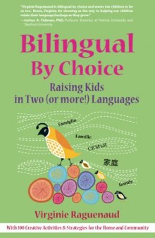 Bilingual By Choice: Raising Kids in Two 