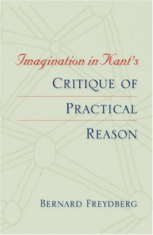 Imagination in Kant's  Critique of Practical Reason (Studies in Continental Thought)