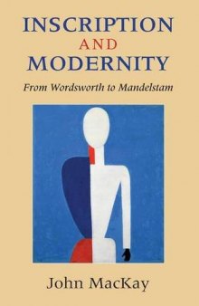 Inscription and modernity : from Wordsworth to Mandelstam