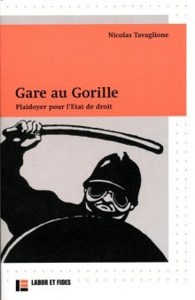 Gare au gorille : Plaidoyer pour l'Etat de droit