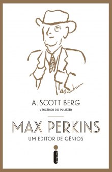 Max Perkins, um editor de gênios