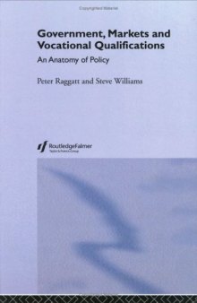 Government, Markets and Vocational Qualifications: An Anatomy of Policy