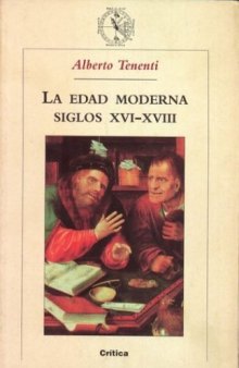 La Edad Moderna. Siglos XVI-XVIII