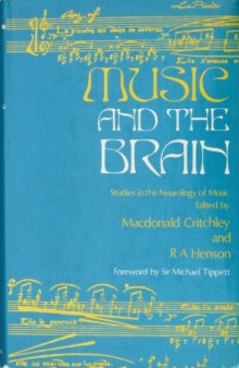 Music and the Brain. Studies in the Neurology of Music