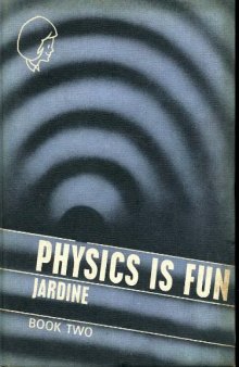 Physics is fun,