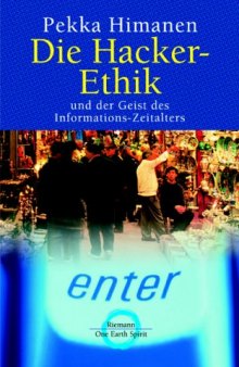 Die Hacker-Ethik und der Geist des Informations-Zeitalters  GERMAN 