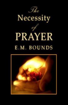 The necessity of prayer