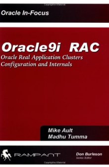 Oracle9i RAC: Oracle Real Application Clusters Configuration and Internals 