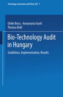 Bio-Technology Audit in Hungary: Guidelines, Implementation, Results