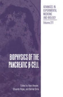 Biophysics of the Pancreatic β-Cell