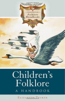 Children's Folklore: A Handbook (Greenwood Folklore Handbooks)
