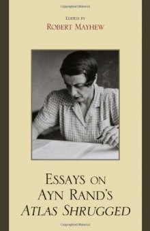 Essays on Ayn Rand's Atlas Shrugged