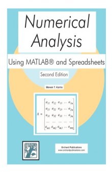 Numerical Analysis Using MATLAB and Spreadsheets, Second Edition