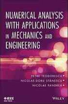 Numerical analysis with applications in mechanics and engineering