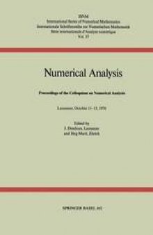 Numerical Analysis: Proceedings of the Colloquium on Numerical Analysis Lausanne, October 11–13, 1976
