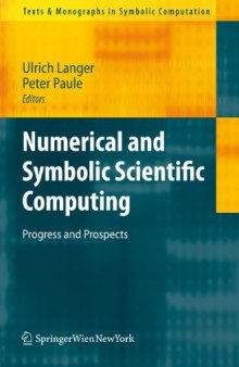 Numerical and Symbolic Scientific Computing: Progress and Prospects  