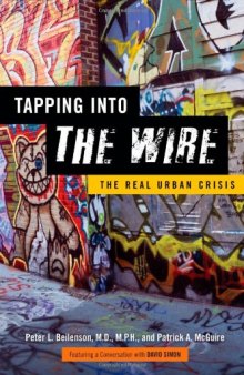 Tapping into The Wire : The Real Urban Crisis
