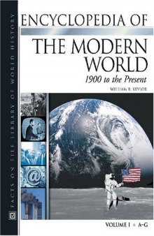 The encyclopedia of the modern world : 1900 to the present
