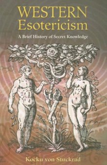 Western Esotericism: A Brief History of Secret Knowledge