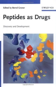 Peptides as Drugs: Discovery and Development