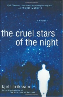 The cruel stars of the night