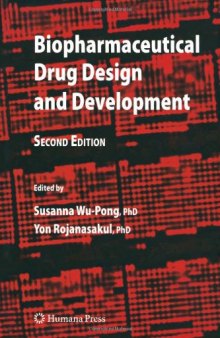 Biopharmaceutical Drug Design and Development Second Edition  