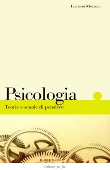 Psicologia. Teorie e scuole di pensiero