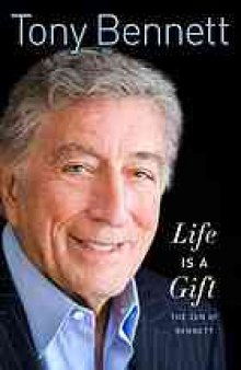 Life is a gift : the zen of Bennett