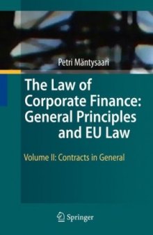 The Law of Corporate Finance: General Principles and EU Law: Volume II: Contracts in General