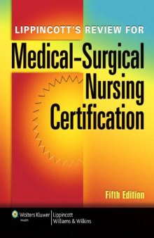 Lippincott's Review for Medical-Surgical Nursing Certification, 5th Edition  