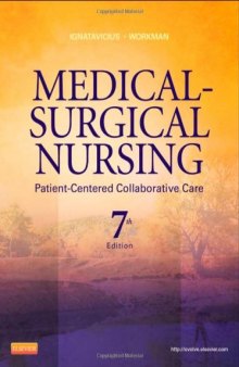 Medical-Surgical Nursing: Patient-Centered Collaborative Care, Single Volume, 7e