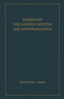 Ergebnisse der Inneren Medizin und Kinderheilkunde: Neue Folge