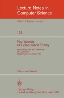 Foundations of Computation Theory: Proceedings of the 1983 International FCT-Conference Borgholm, Sweden, August 21–27, 1983