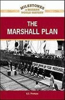 The Marshall Plan (Milestones in Modern World History)