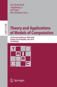 Theory and Applications of Models of Computation: 7th Annual Conference, TAMC 2010, Prague, Czech Republic, June 7-11, 2010. Proceedings