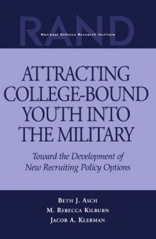 Attracting College-Bound Youth into the Military: Toward the Development of New Recruiting Policy Options
